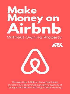 cover image of Make Money on Airbnb Without Owning Property